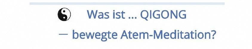 Was ist Qigong? Header. FAQ.